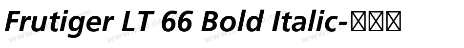 Frutiger LT 66 Bold Italic字体转换